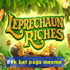 89k bet paga mesmo